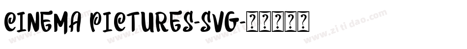 Cinema Pictures-SVG字体转换